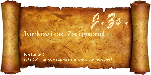 Jurkovics Zsigmond névjegykártya